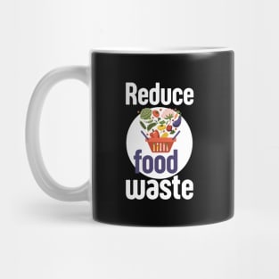 Reduce Food Waste Mug